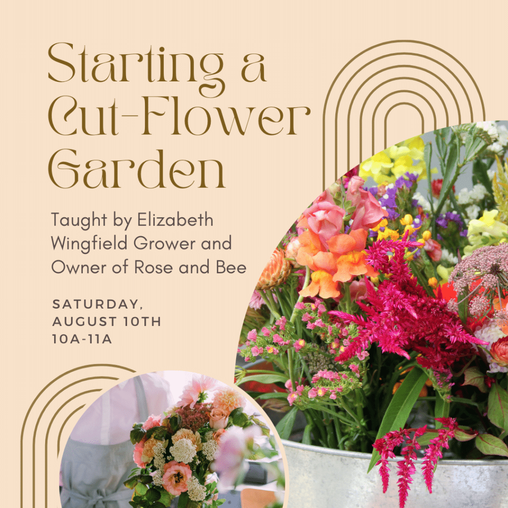 Cut-flower garden class flyer.