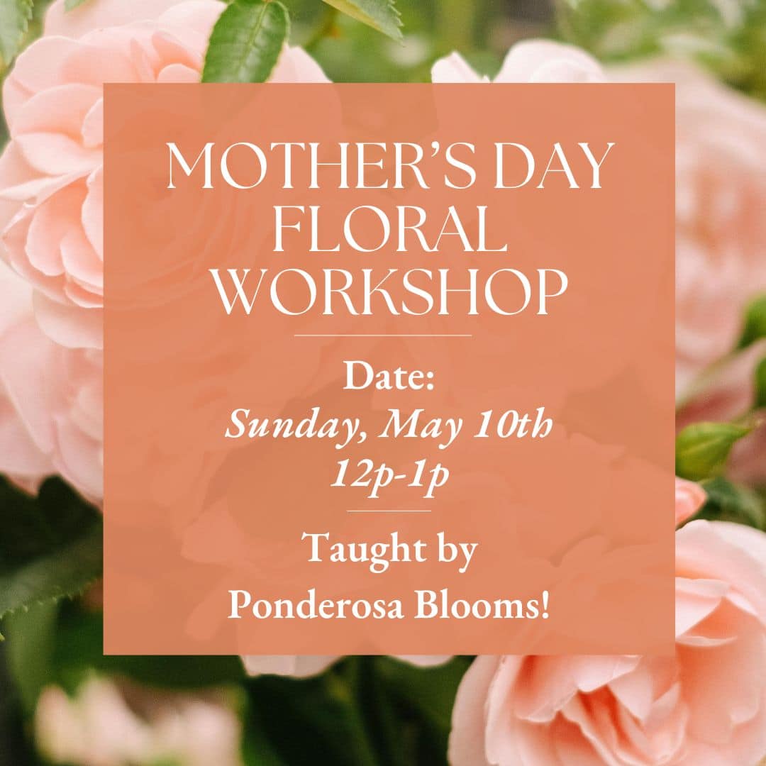 Mother's Day Floral Workshop