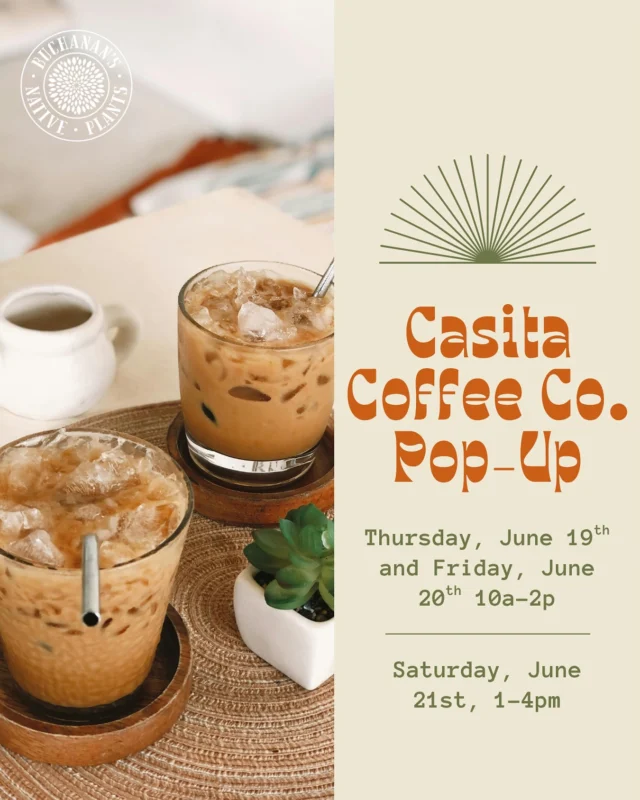 Enjoy a delicious fresh cup of coffee while you shop for your favorite plants! Casita Coffee Co. is a mobile coffee cart in Houston offering a full espresso bar on wheels! 

Thursday, June 19th, Friday, June 20th from 10a-2p, and Saturday, June 21st from 1-4pm.